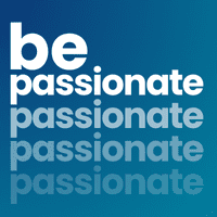 be passionate
